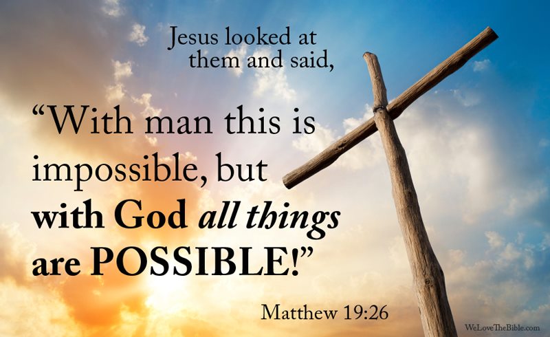 With man this is impossible